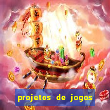 projetos de jogos internos escolares